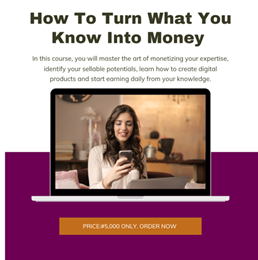 How To Turn What You Know Into Money